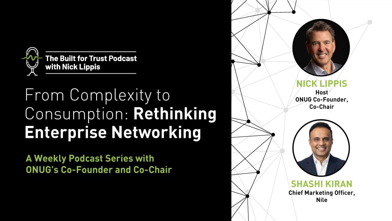 Episode 106: From Complexity to Consumption: Rethinking Enterprise Networking