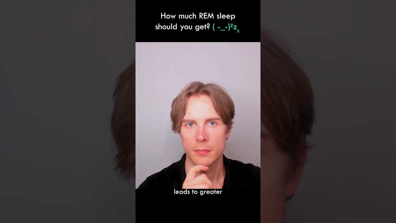 REM Sleep: How Much Should You Get