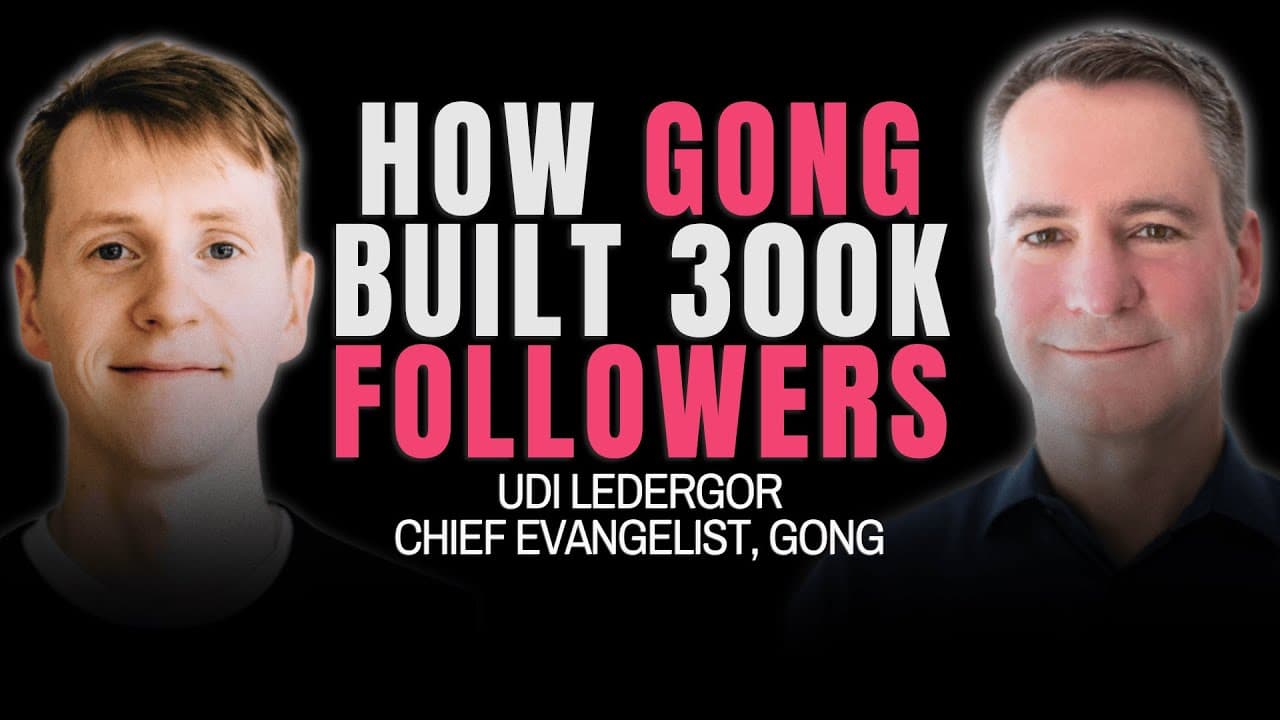 Gong's Executive Content & LinkedIn Thought Leadership Playbook w/ Udi Ledergor