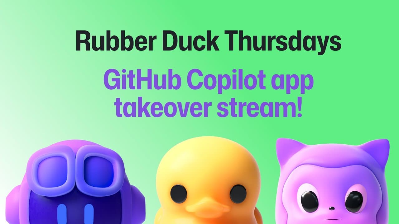 GitHub Copilot App Launch - Rubber Duck Takeover!