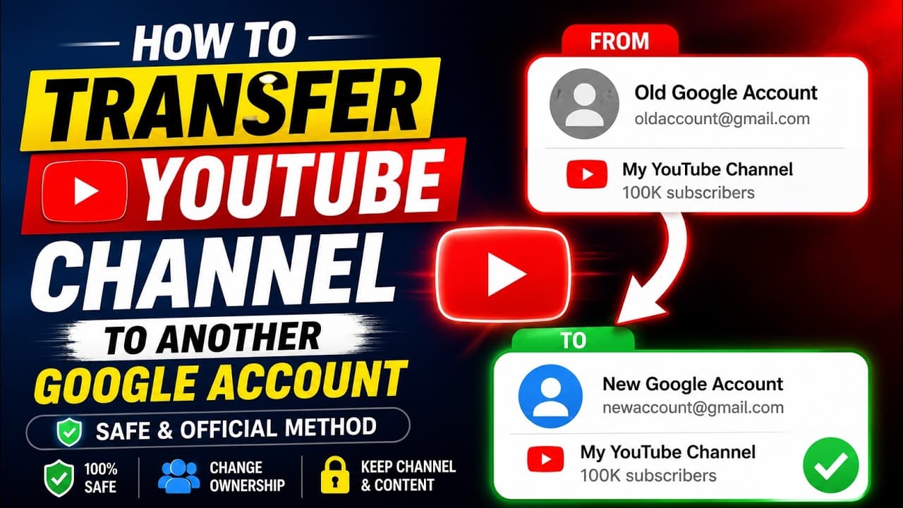 How to Transfer YouTube Channel to Another Google Account | Change Ownership of YouTube Channel 2026