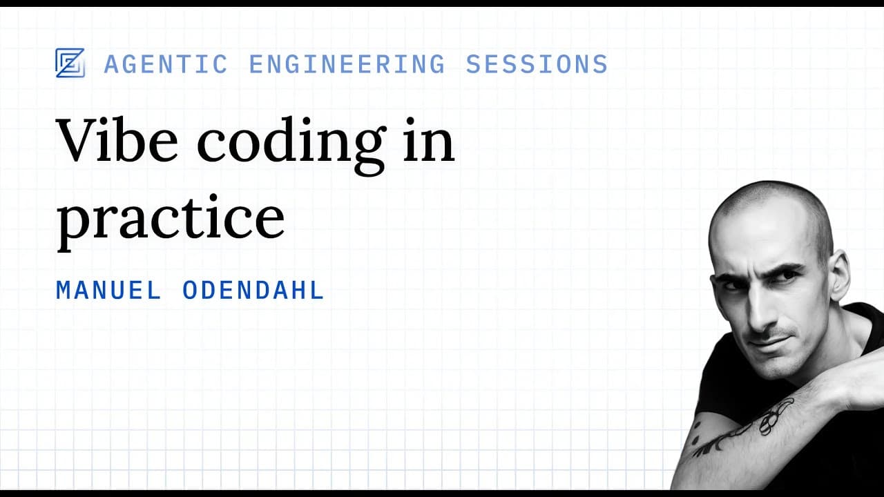 Vibe coding in practice w/ Manuel Odendahl