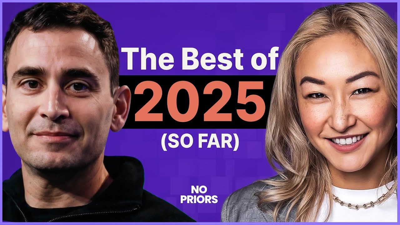 No Priors Ep. 138 | The Best of 2025 (So Far) with Sarah Guo and Elad Gil