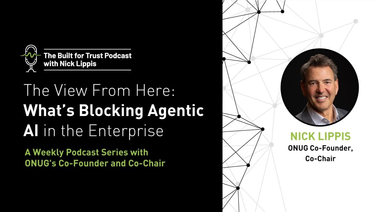 Episode 86: The View From Here: What’s Blocking Agentic AI in the Enterprise