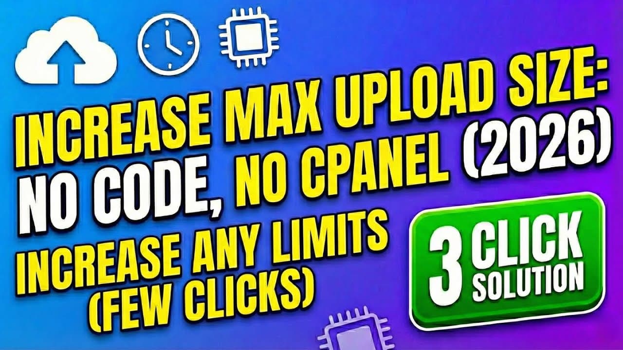 How to Increase Maximum Upload File Size in WordPress (No Coding | Easy Method) | 2026