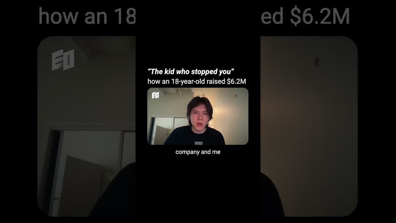 “The kid who stopped you” how an 18-year-old raised $6.2M