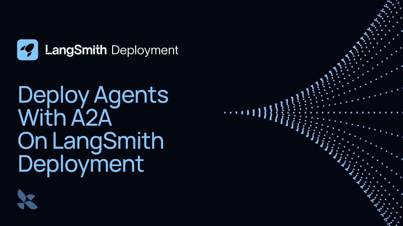 Deploy Agents with A2A on LangSmith Deployment