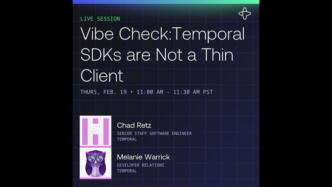 Vibe Check: Temporal SDKs are Not a Thin Client