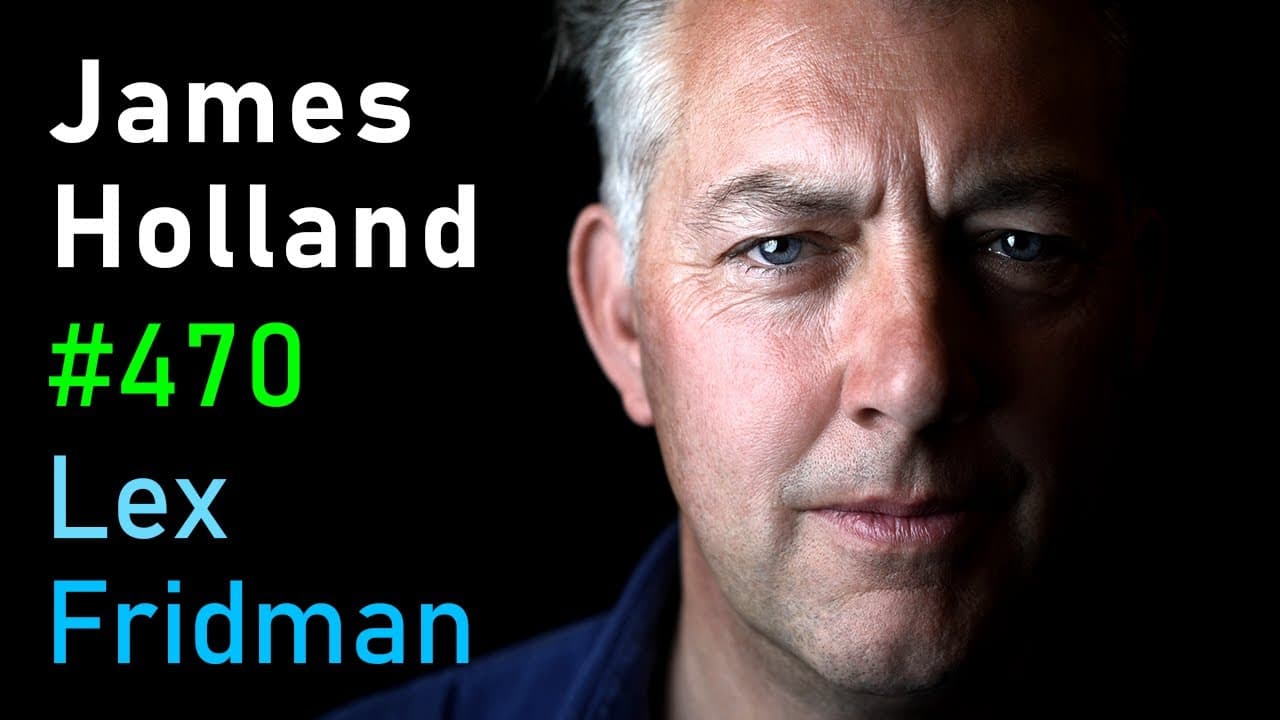 James Holland: World War II, Hitler, Churchill, Stalin & Biggest Battles | Lex Fridman Podcast #470