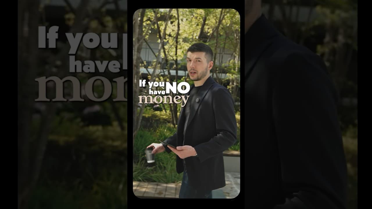 How to start when you have no money