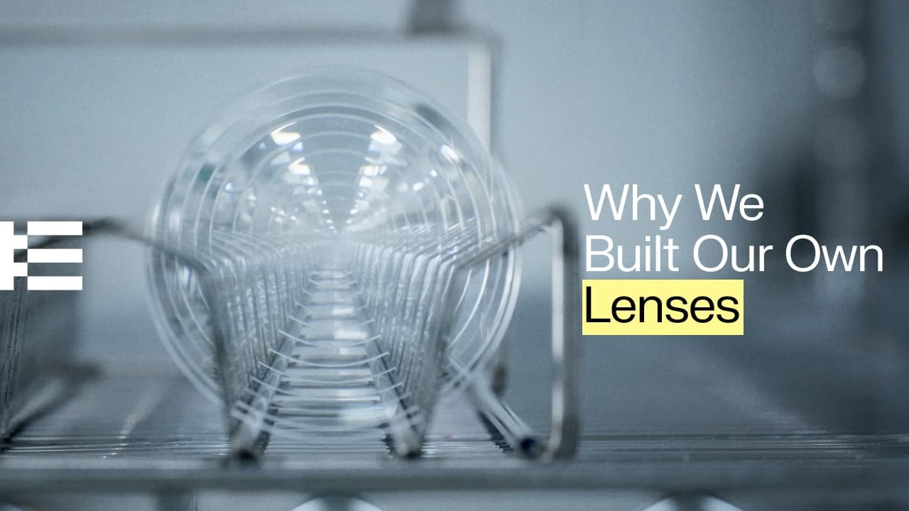Why We Built Our Own Lenses | Even Journal EP. 6