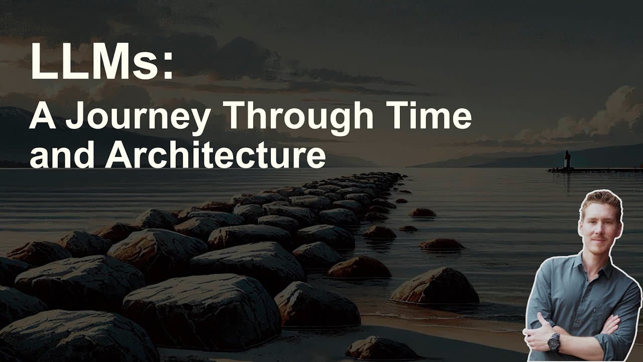 LLMs: A Journey Through Time and Architecture