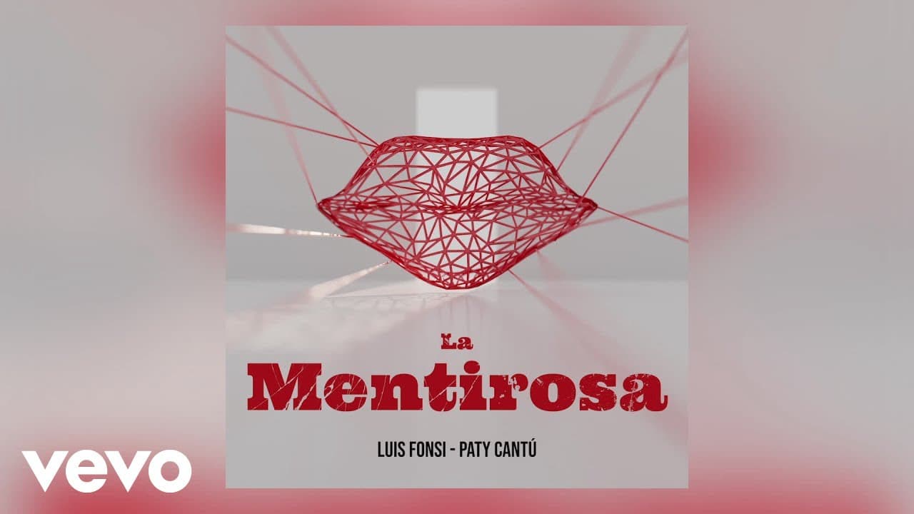 Luis Fonsi, Paty Cantú - La Mentirosa (Audio)