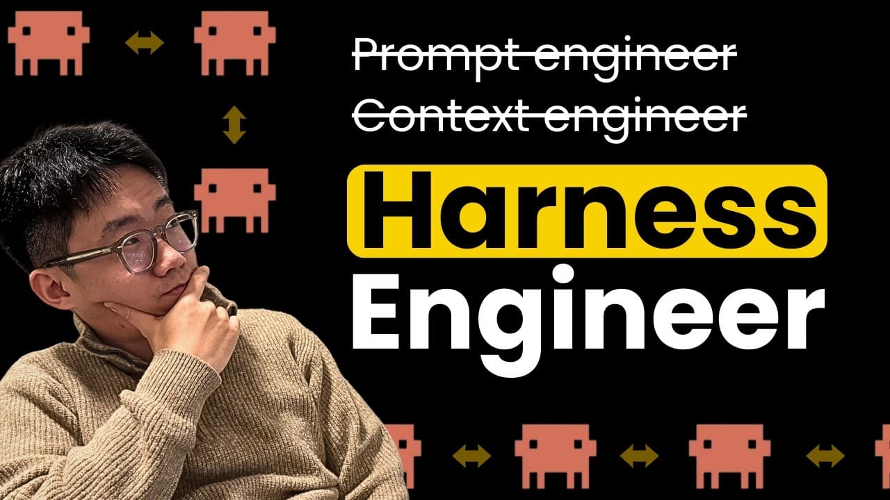 wtf is Harness Engineer & why is it important