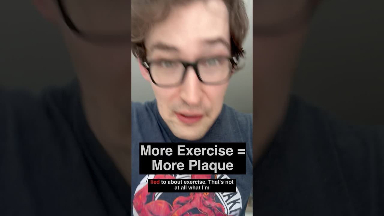 More Exercise = More Plaque