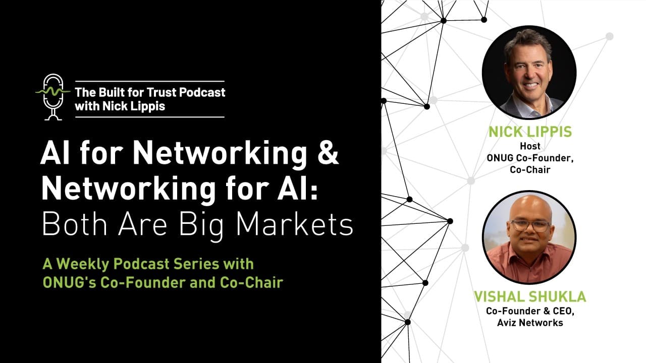 AI for Networking & Networking for AI: Both Are Big Markets