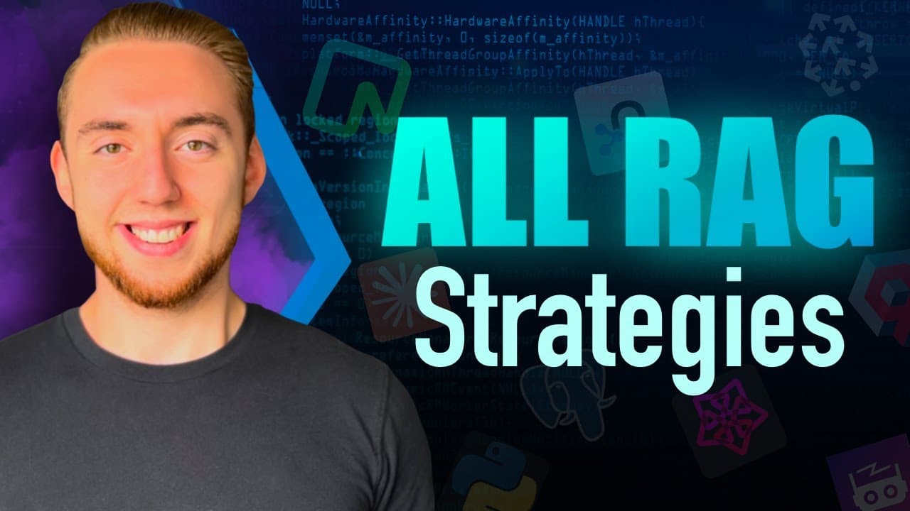 Every RAG Strategy Explained in 13 Minutes (No Fluff)