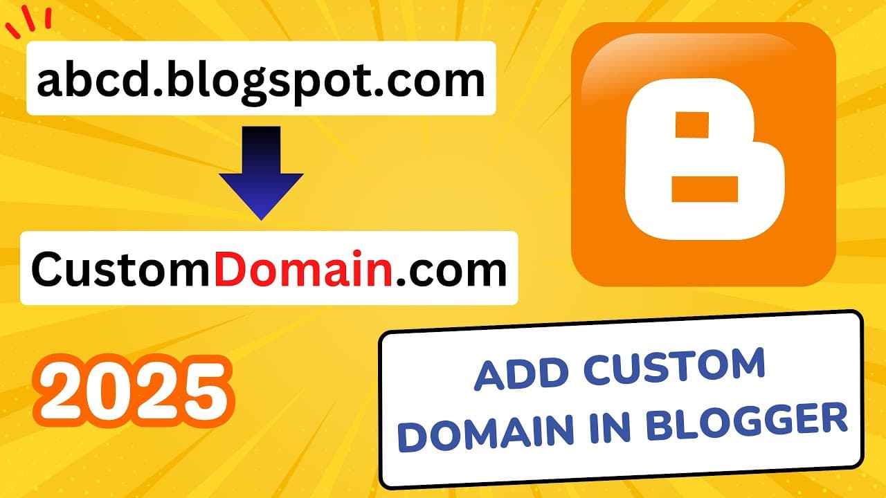 How to Add Custom Domain on Blogger Website | Set Up or Use Custom Domain in Few Minutes (2025)