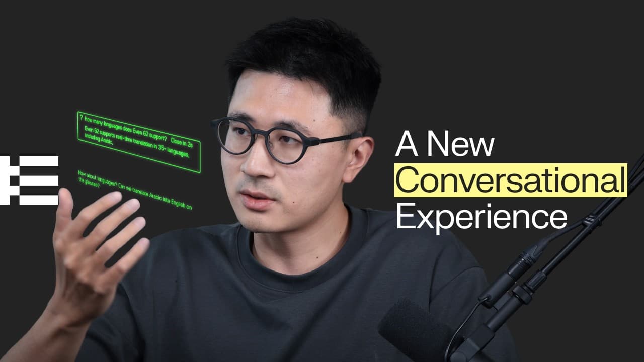 Introducing a new conversational experience, and the Even Hub | Even Journal Ep. 3