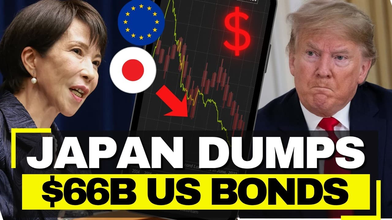 Japan Dumps $66B in US Bonds - Trump Makes the Crisis Worse