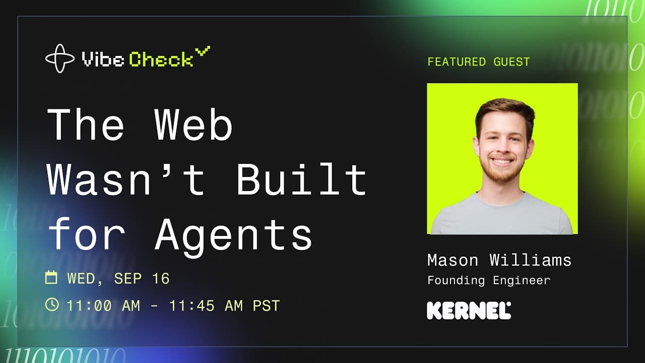 The Web Wasn't Built for Agents