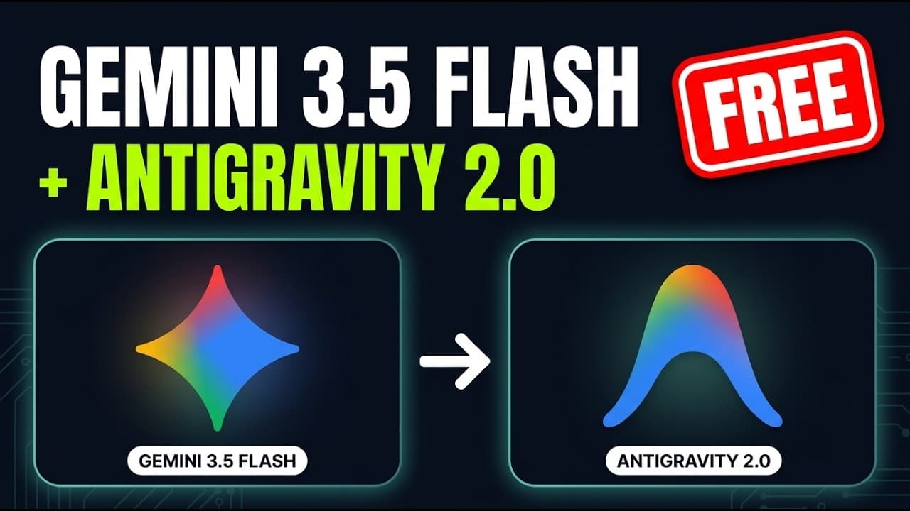 Gemini 3.5 Flash + Antigravity 2.0 = INSANE Coding (FREE)