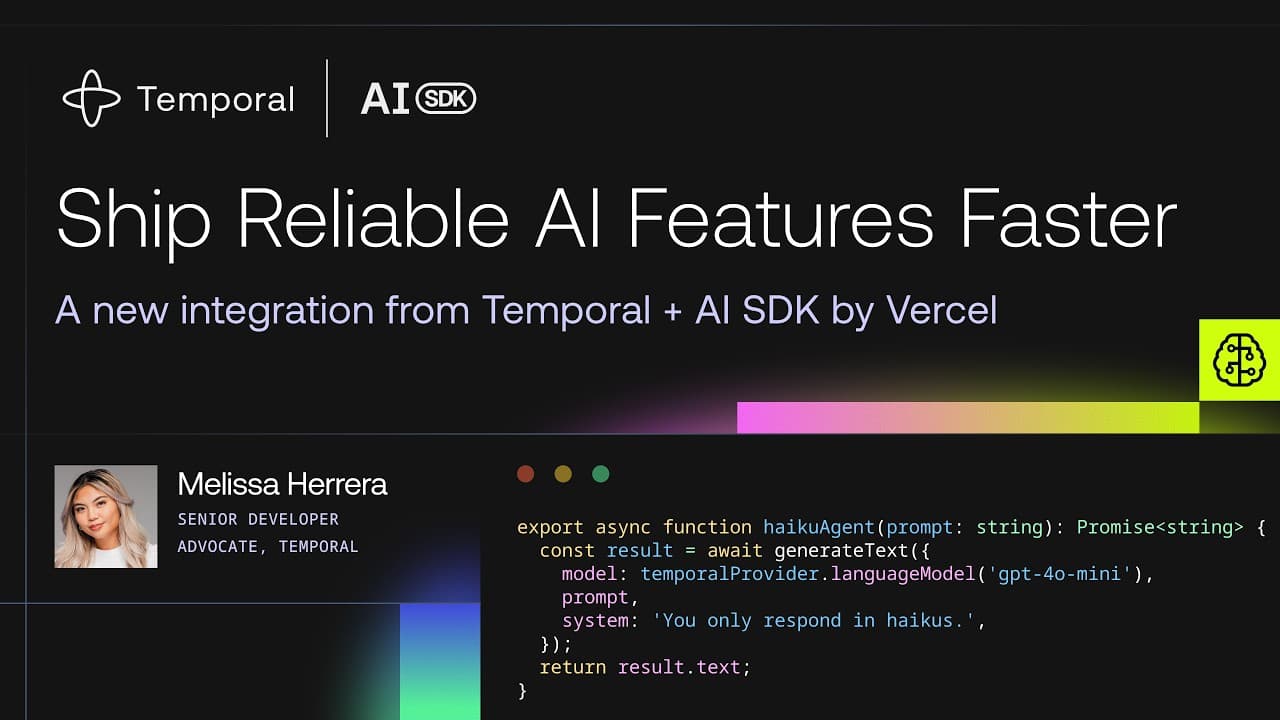 Temporal + AI SDK by Vercel: Ship Reliable AI Features Faster