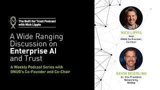 Episode 63: A Wide Ranging Discussion on Enterprise AI and Trust