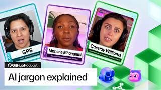 Demystifying AI terms: loop engineering, squads, and harness | S02E02 | The GitHub Podcast