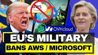 Europe EVICTS US Tech From Military - Launches Sovereign Cloud, AWS/Microsoft BANNED