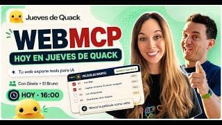 Jueves de Quack con Gisela, hablamos de WebMCP