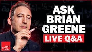Ask Brian Greene LIVE Q&A | World Science Festival