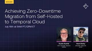 Achieving Zero Downtime Migration from Self Hosted to Temporal Cloud