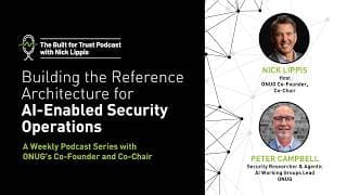 Episode 111: Building the Reference Architecture for AI-Enabled Security Operations