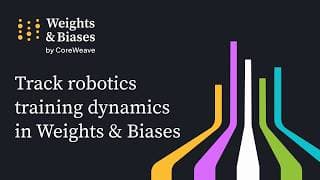 Track robotics training dynamics in Weights & Biases