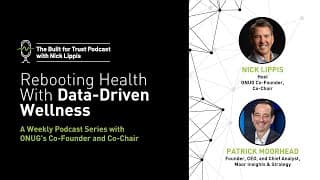 Episode 46: Rebooting Health With Data-Driven Wellness