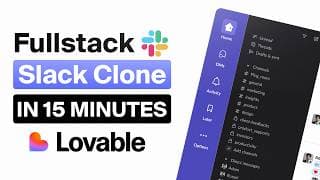 How I Re-Built Slack With Lovable (Step-By-Step Tutorial)