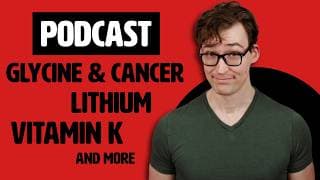 Glycine Restriction for Cancer, Berberine against Colorectal Cancer, and More