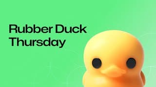 Rubber Duck Thursday (Post-Build Edition)