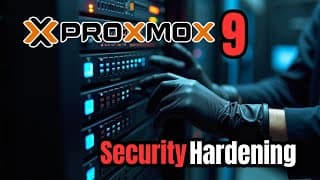 Top Proxmox VE 9 Hardening Tips You Shouldn’t Skip