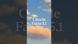 Meet Claude Fable 5.1