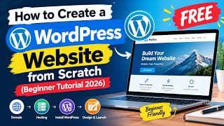 How to Create a WordPress Website from Scratch (Beginner Tutorial 2026)
